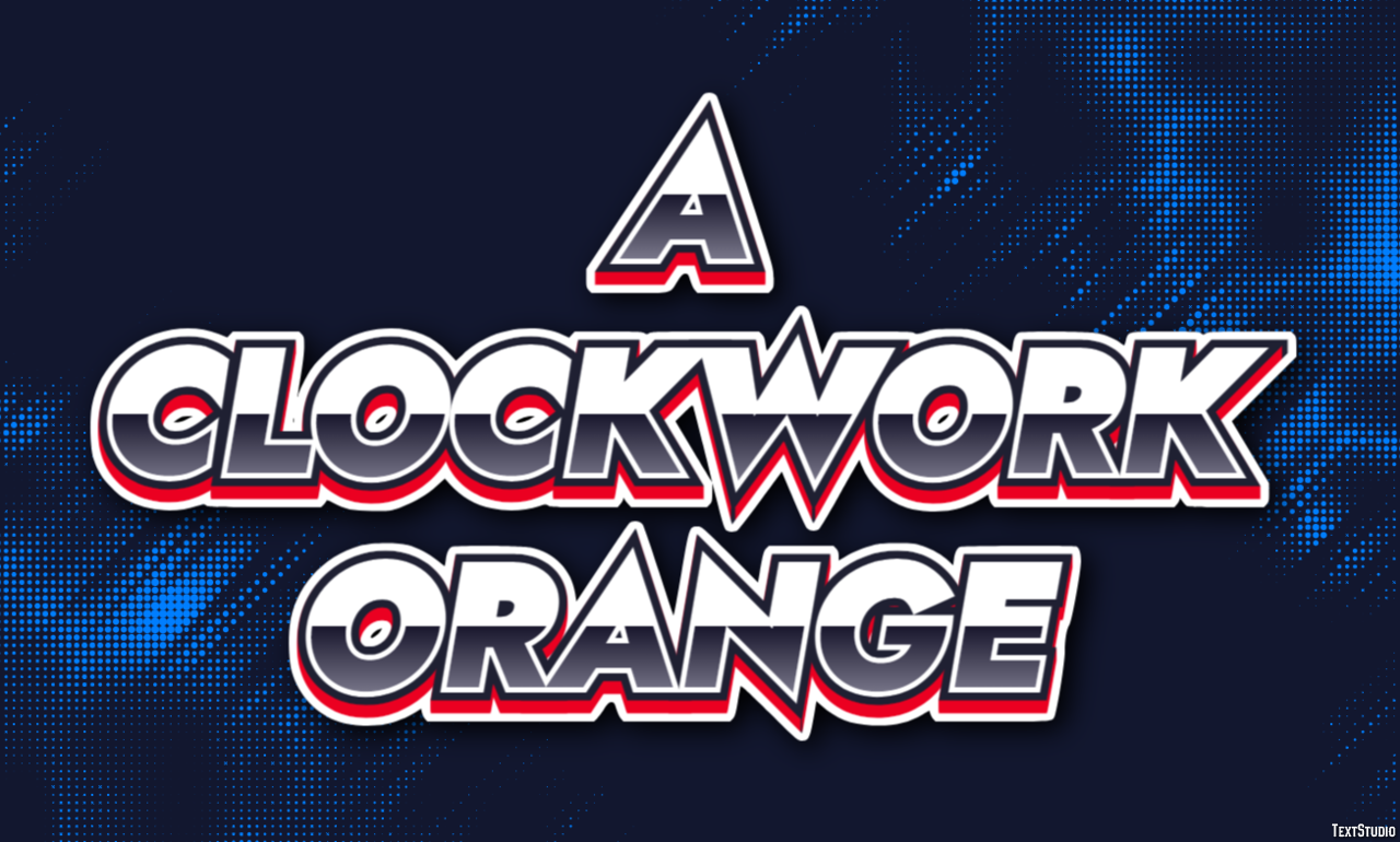 A Clockwork Orange Text Effect