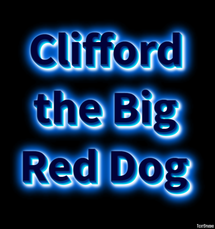 Clifford the Big Red Dog Texteffekt