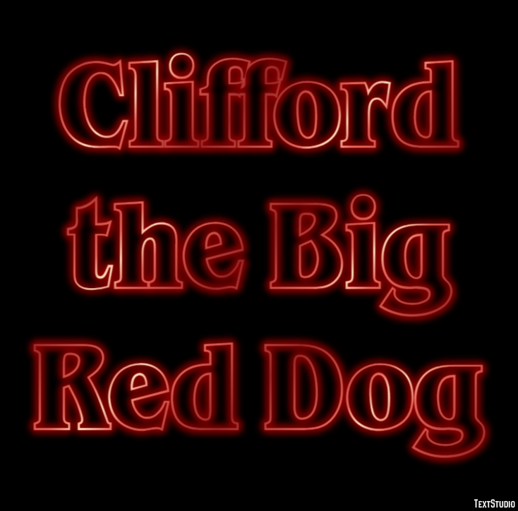 Clifford the Big Red Dog Texteffekt
