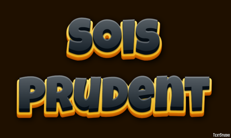 Sois prudent Effet de Texte
