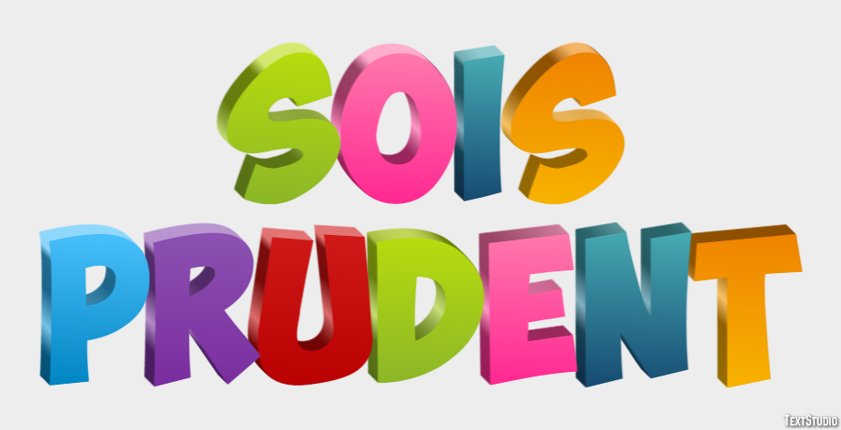 Sois prudent Tekst effect