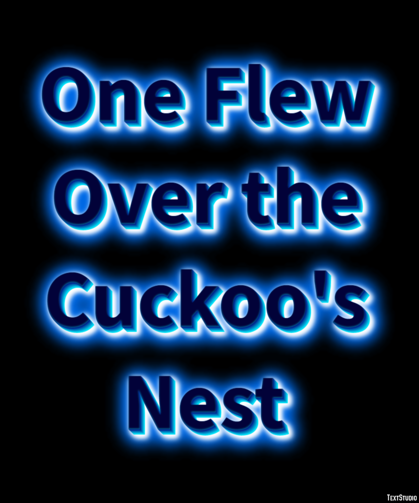 One Flew Over the Cuckoo's Nest Text Effect