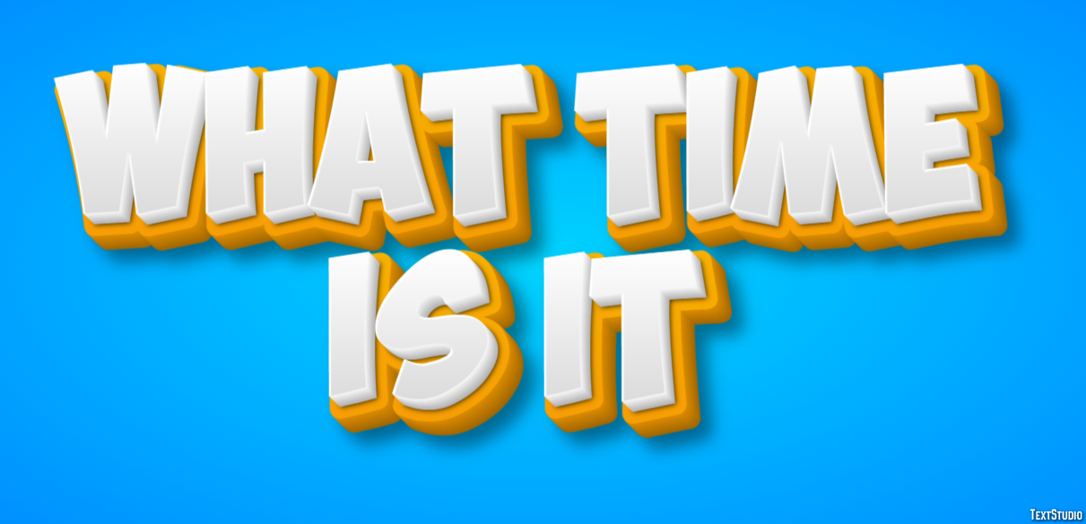 What Time Is It Effetto testo