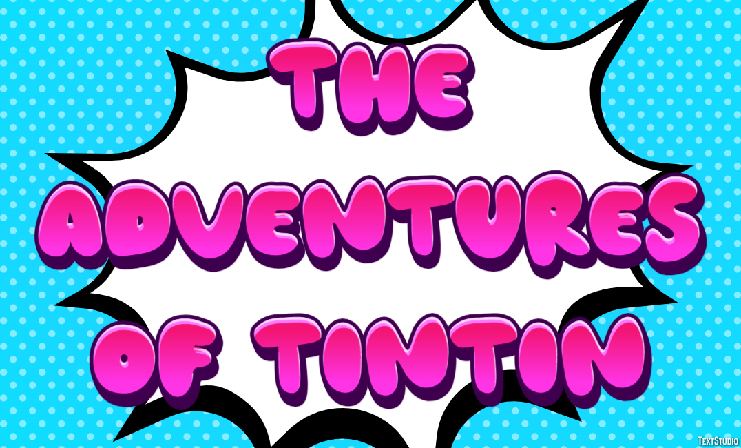 The Adventures of Tintin Texteffekt