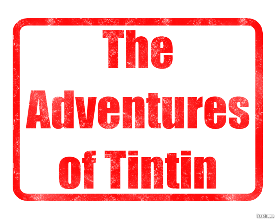 The Adventures of Tintin Texteffekt