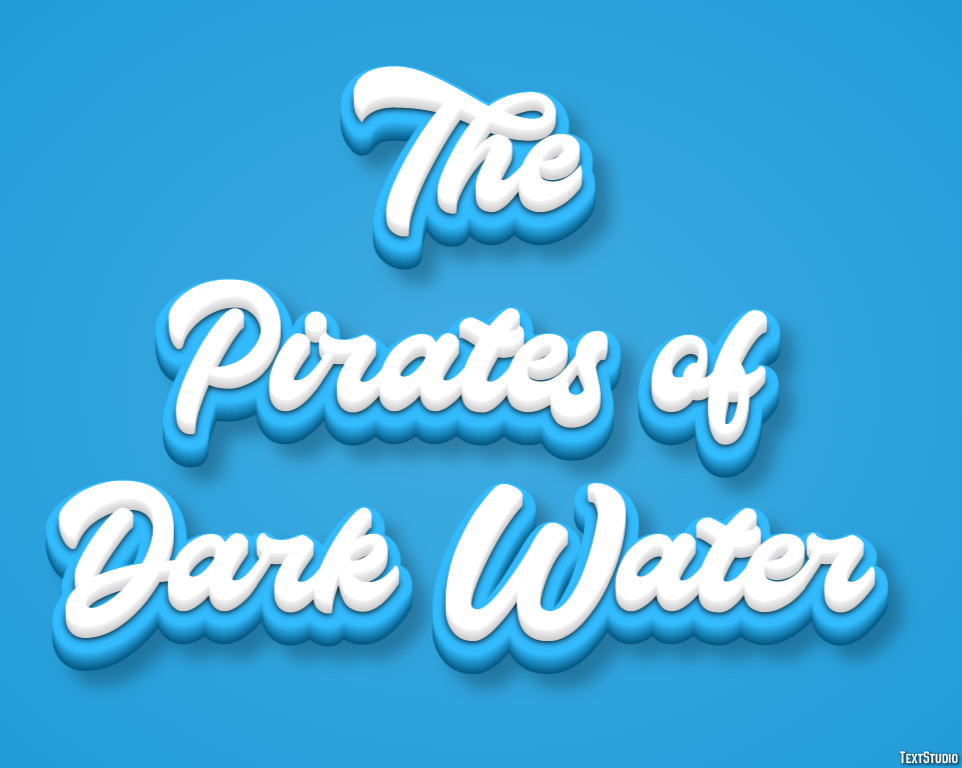 The Pirates of Dark Water Text effect