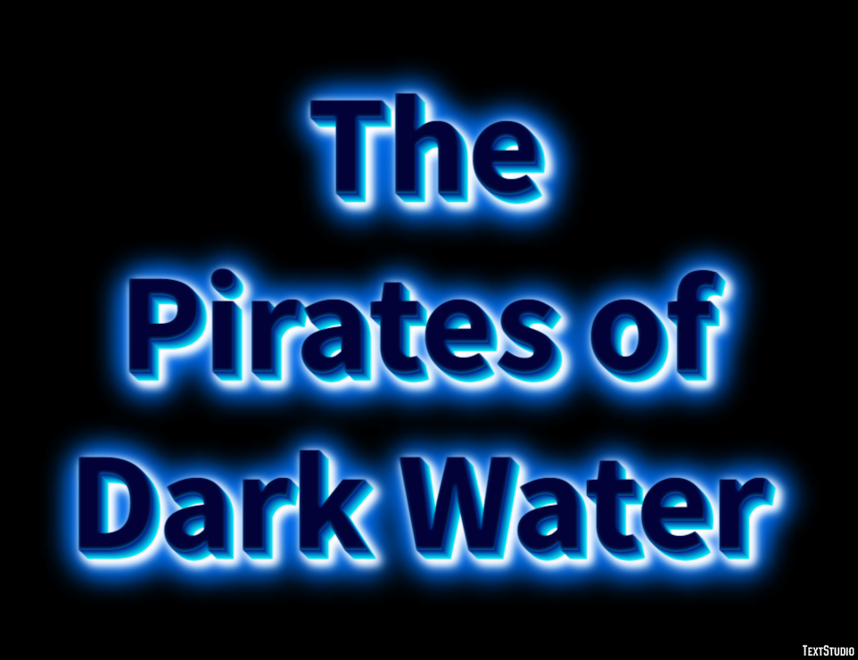 The Pirates of Dark Water Text Effect