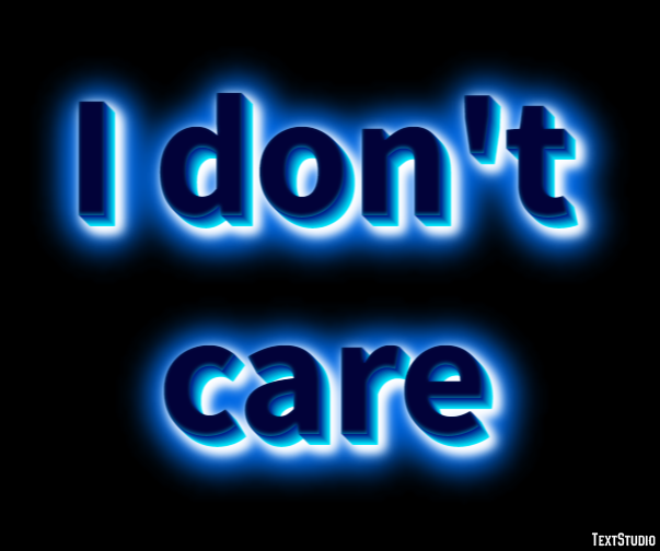 I don't care Efeito de texto