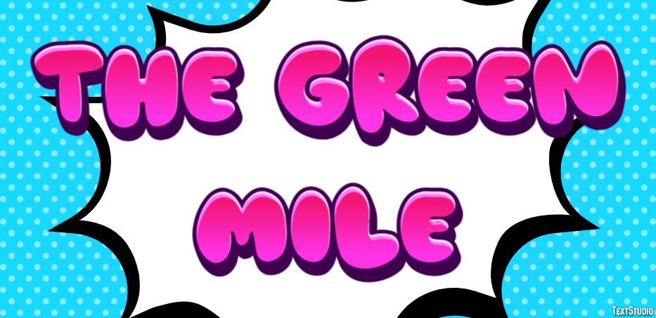 The Green Mile Text Effect