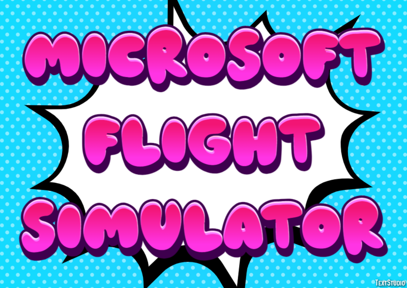 Microsoft Flight Simulator Efekt tekstowy