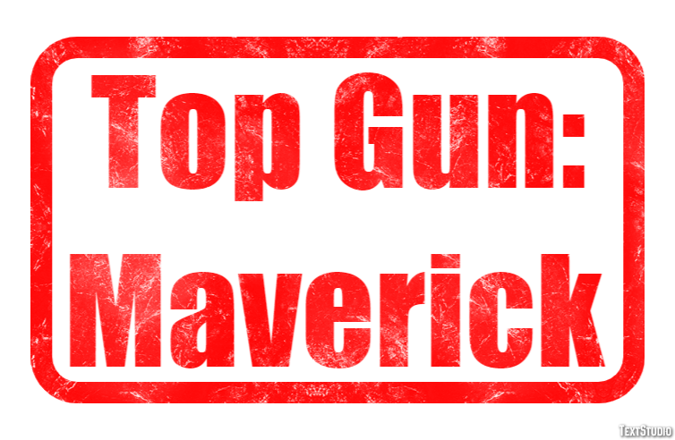 Top Gun: Maverick Text Effect
