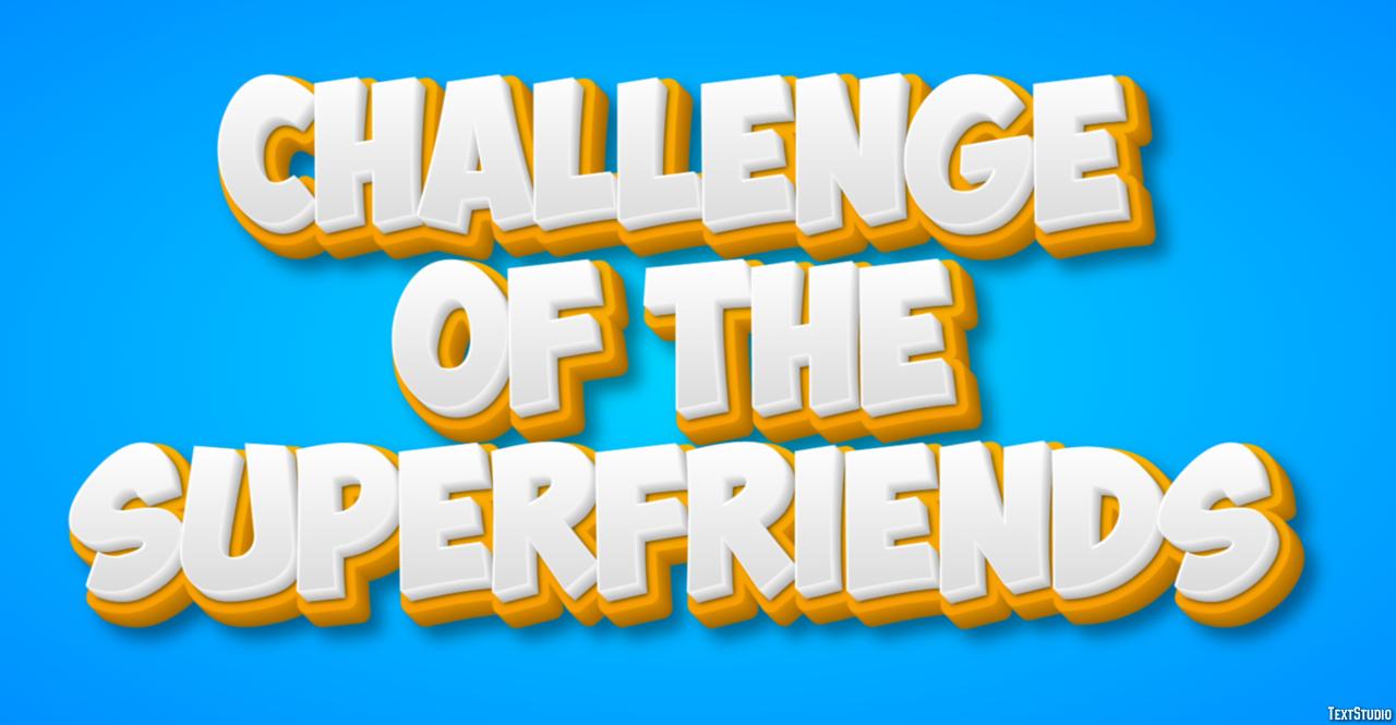 Challenge of the Superfriends Text Effect
