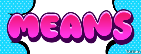 Means Text effect