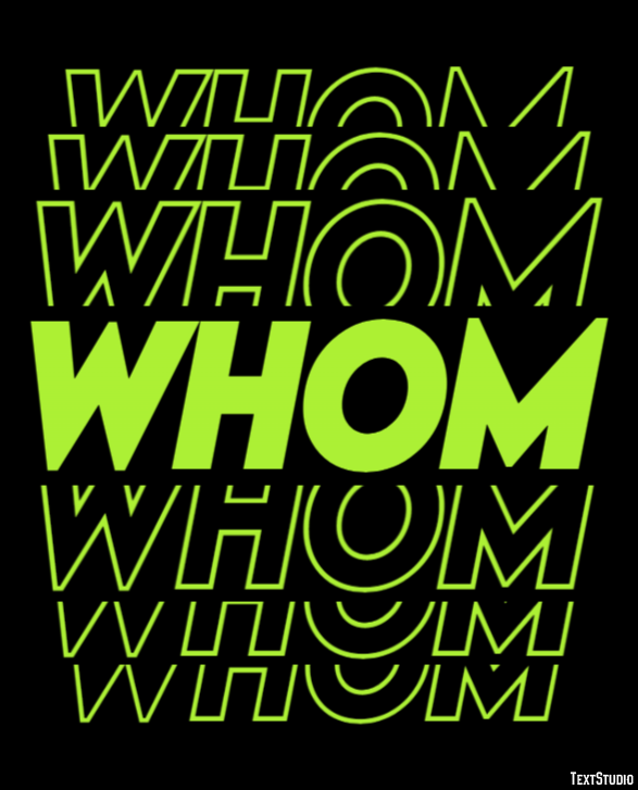 Whom Text Effect