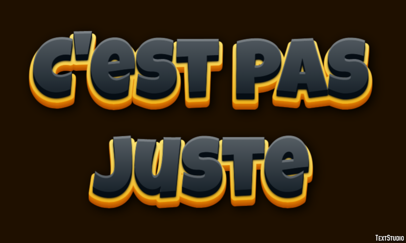 C'est pas juste Effet de Texte