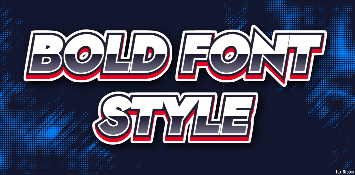 Bold Font Style Text Effect