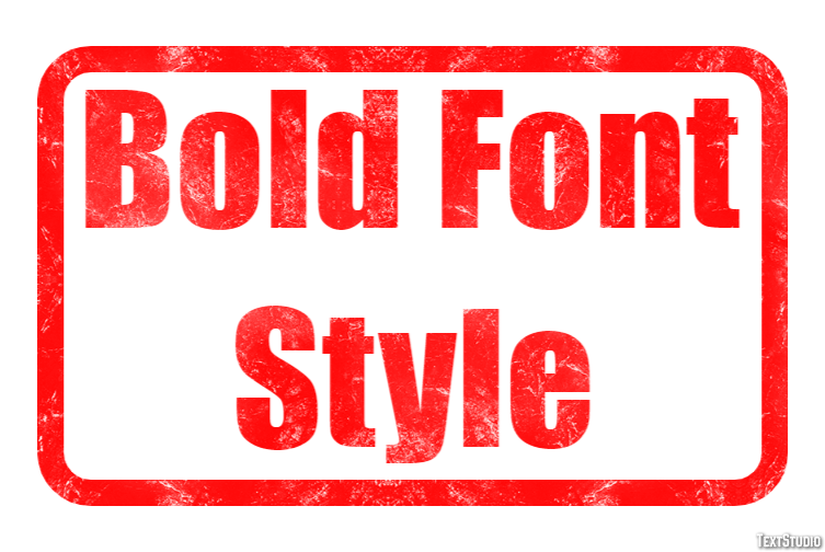 Bold Font Style Text Effect