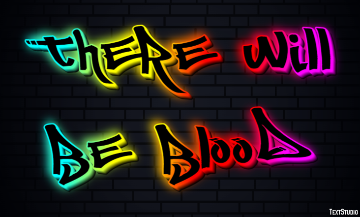 There Will Be Blood Text effect