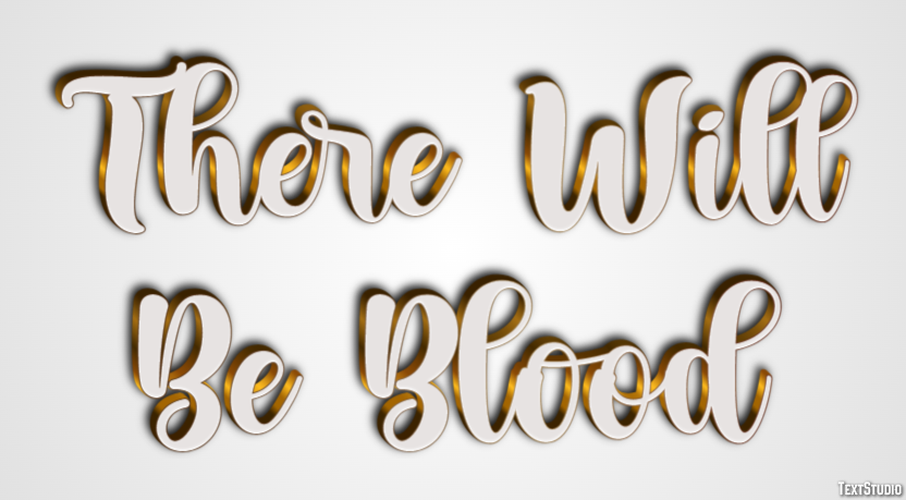 There Will Be Blood Text effect