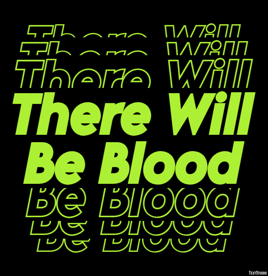 There Will Be Blood Texteffekt