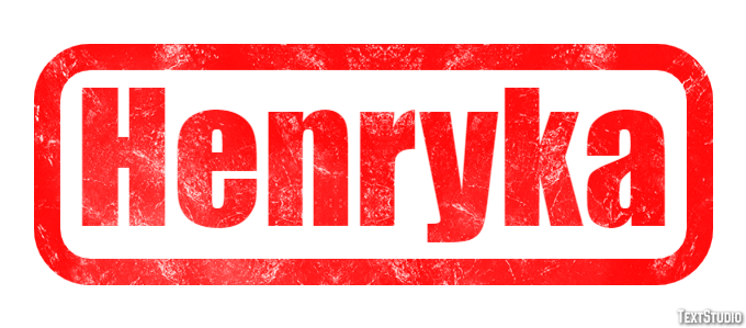 Henryka Efekt tekstowy