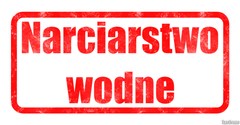 Narciarstwo wodne Efekt tekstowy