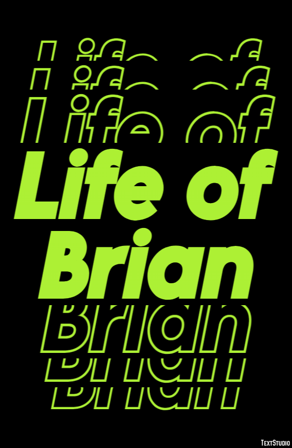 Life of Brian Text Effect