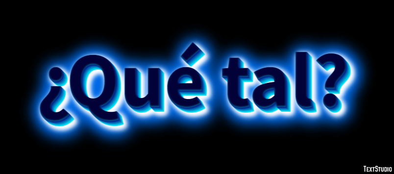 ¿Qué tal? Efecto de Texto
