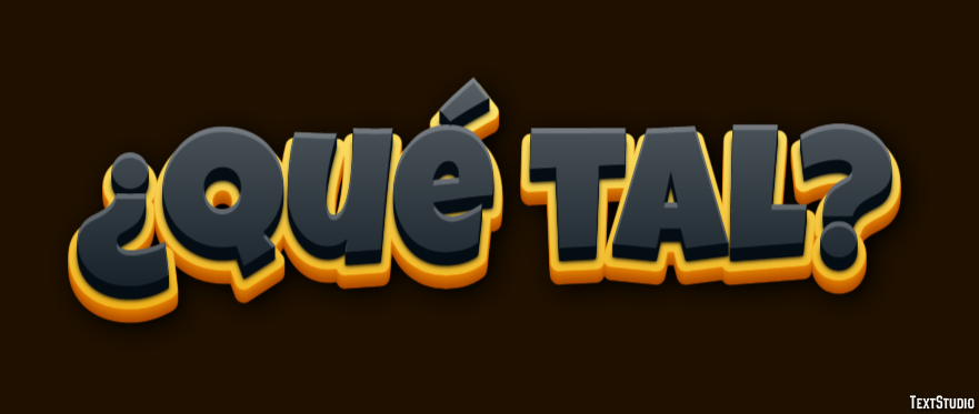 ¿Qué tal? Efecto de Texto