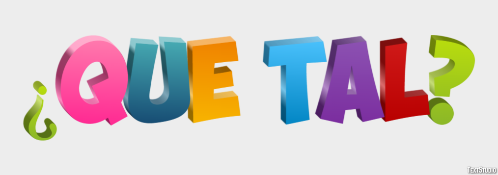 ¿Qué tal? Efecto de Texto