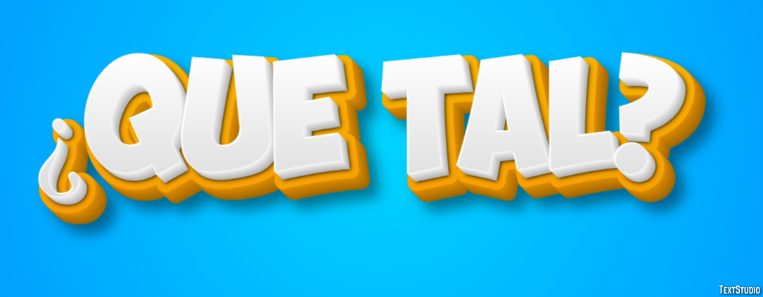 ¿Qué tal? Efecto de Texto