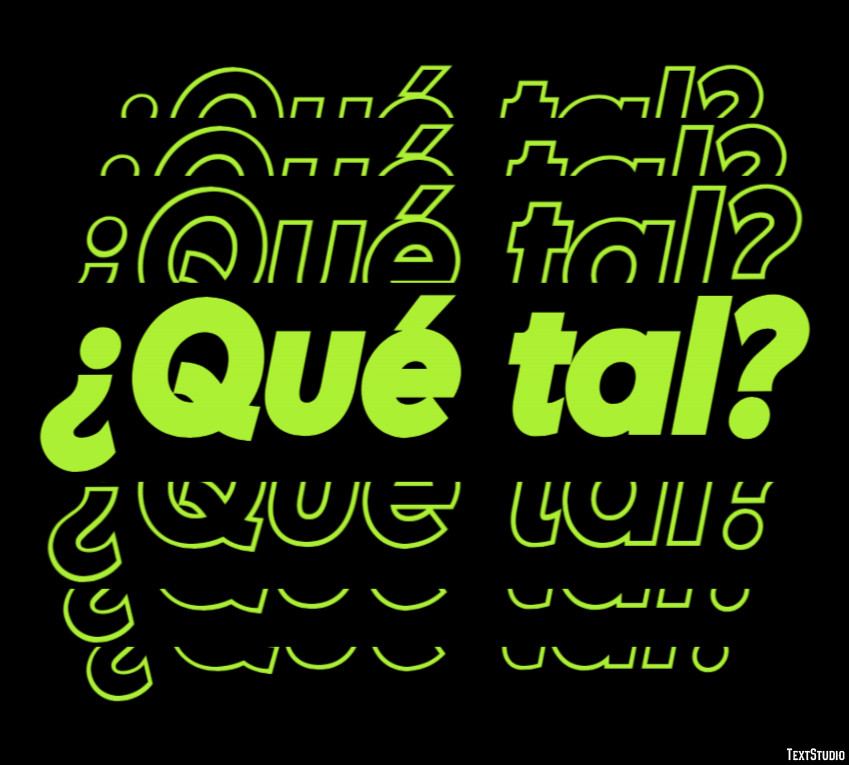 ¿Qué tal? Efecto de Texto