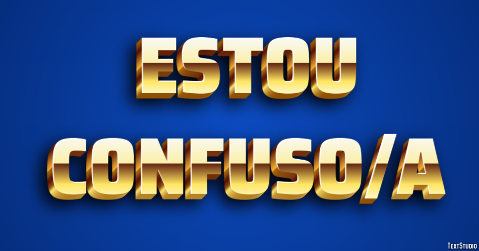 Estou confuso/a Efeito de texto