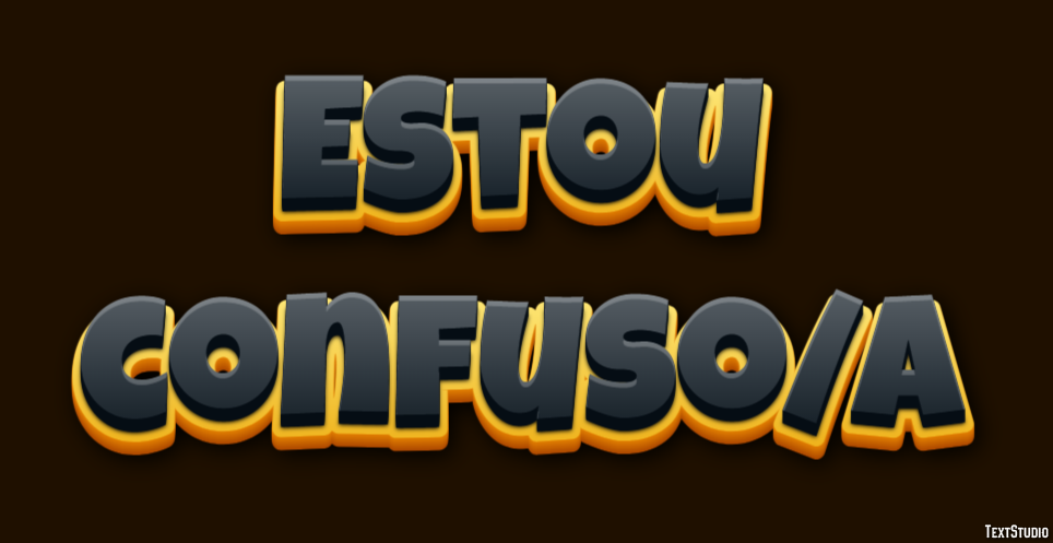 Estou confuso/a Efeito de texto