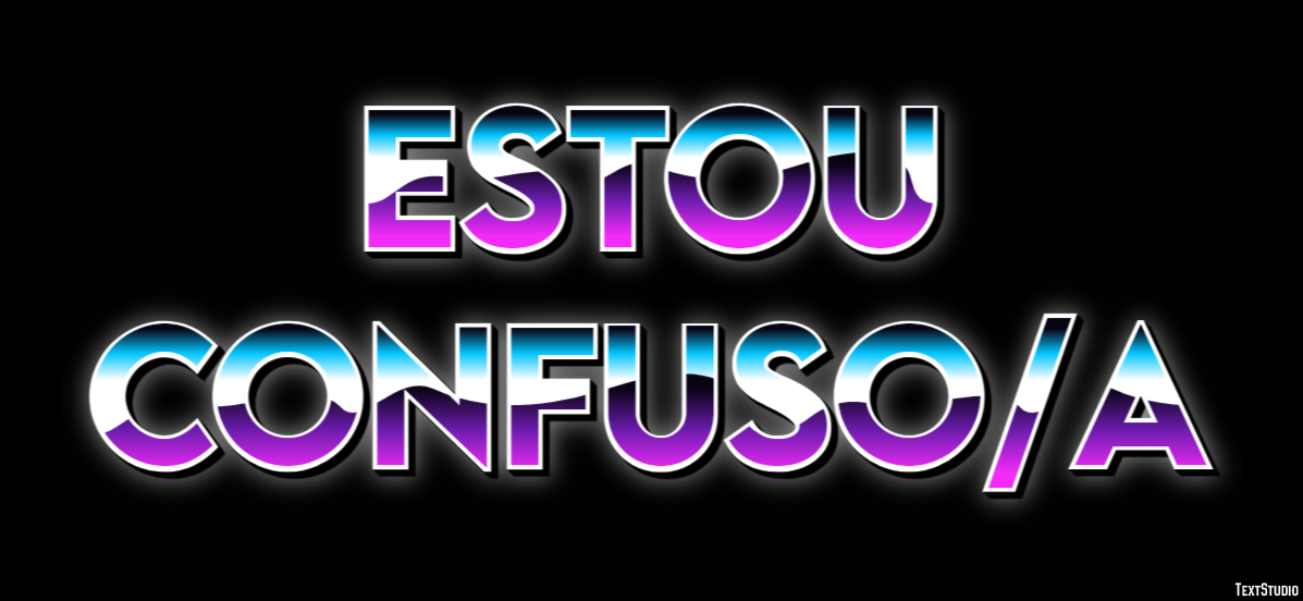 Estou confuso/a Efeito de texto