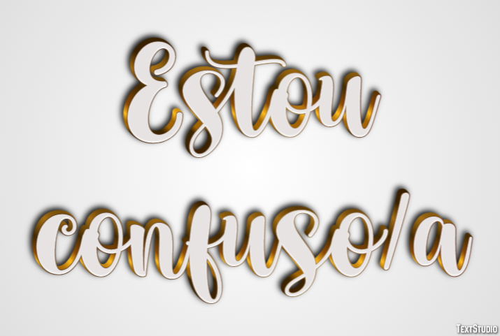 Estou confuso/a Efeito de texto