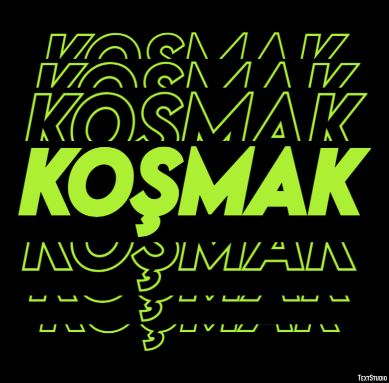 Koşmak Tekst effect