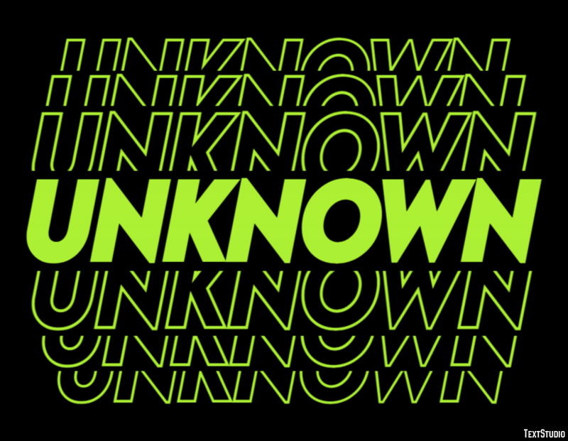 Unknown Text Effect