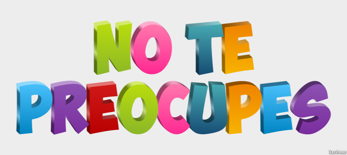 No te preocupes Efecto de Texto