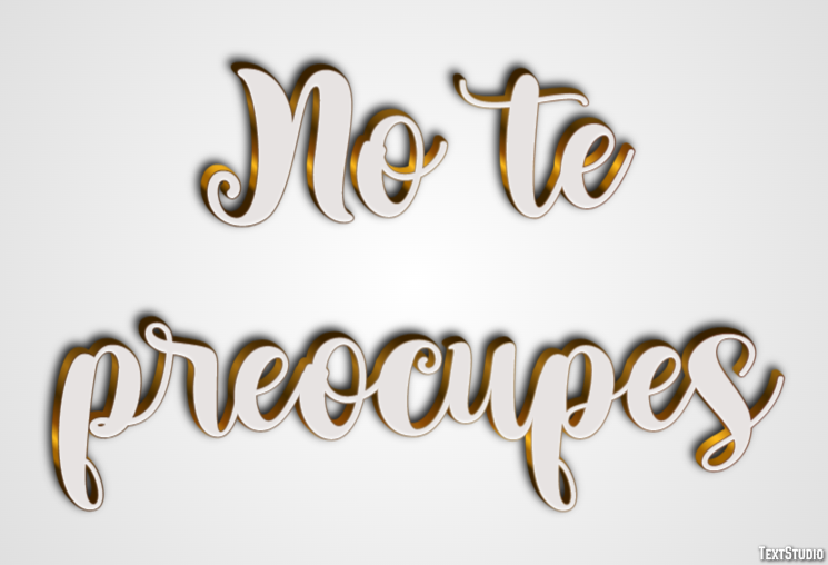No te preocupes Efecto de Texto