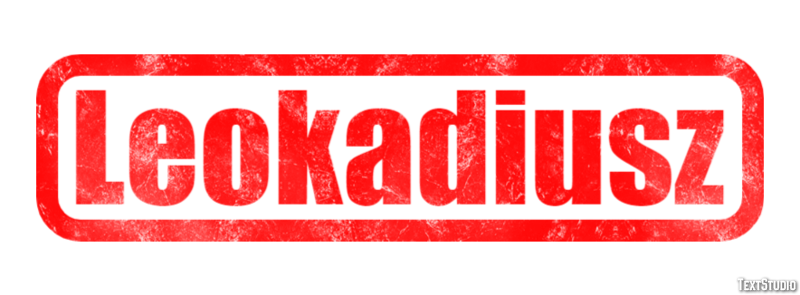 Leokadiusz Efekt tekstowy
