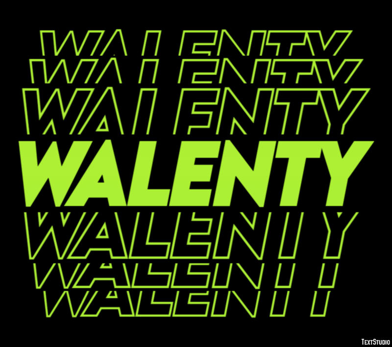 Walenty Efekt tekstowy