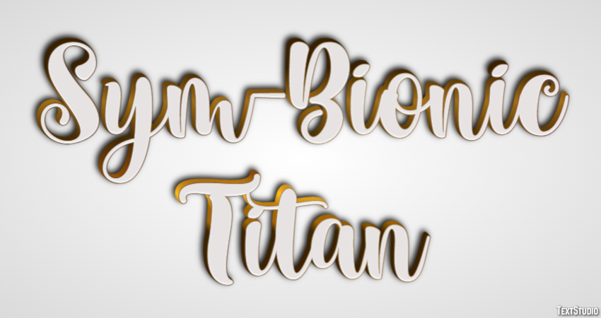 Sym-Bionic Titan Effet de Texte