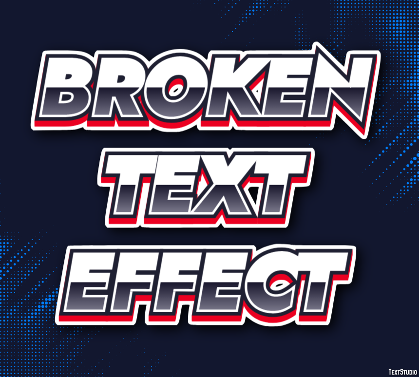 Broken Text Effect Text Effect