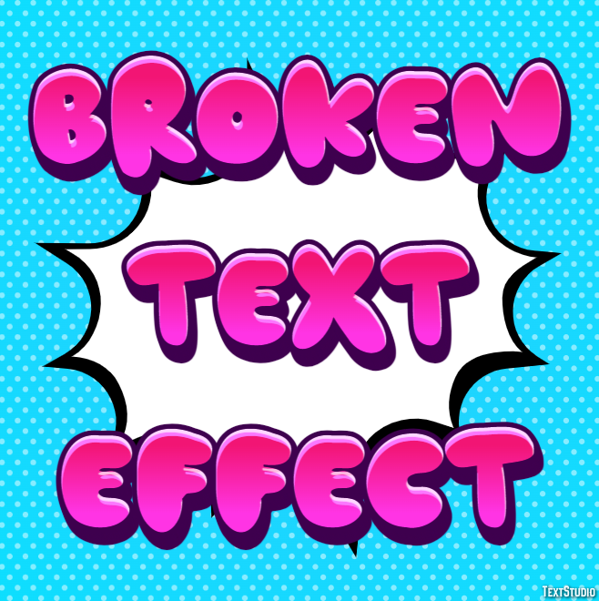 Broken Text Effect Text Effect