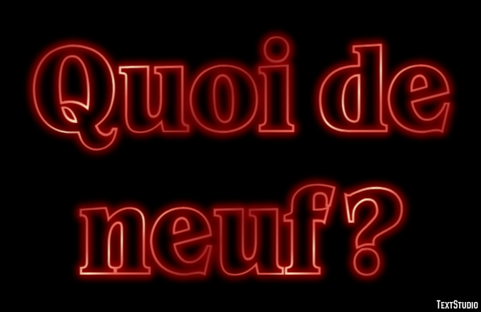 Quoi de neuf ? Effet de Texte