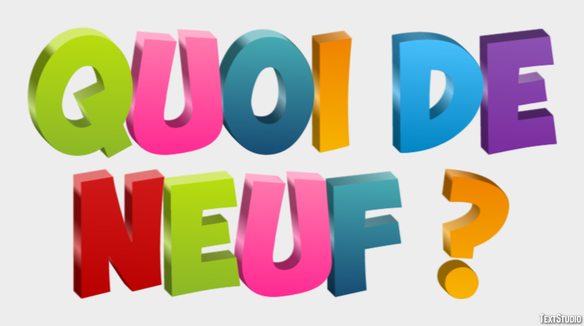 Quoi de neuf ? Effet de Texte
