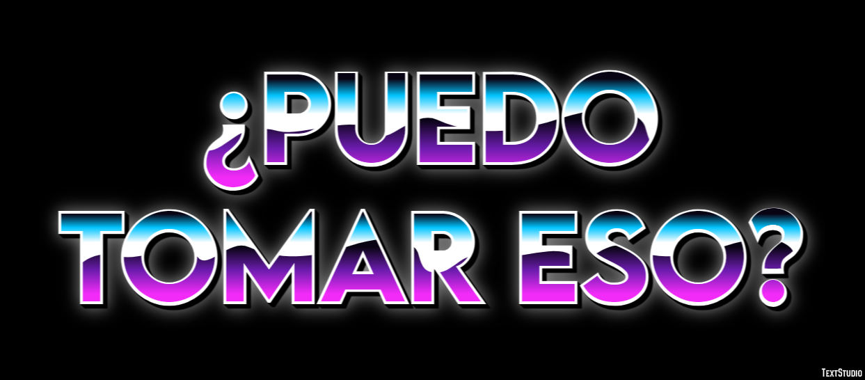 ¿Puedo tomar eso? Efecto de Texto