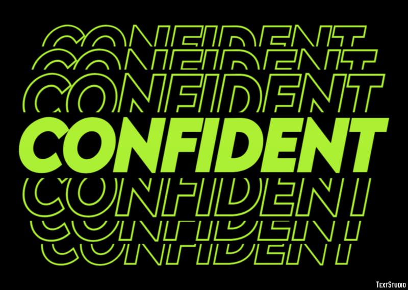 Confident Text effect
