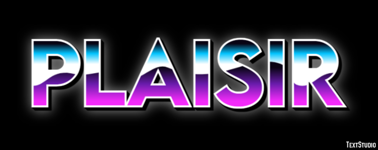 Plaisir Effet de texte